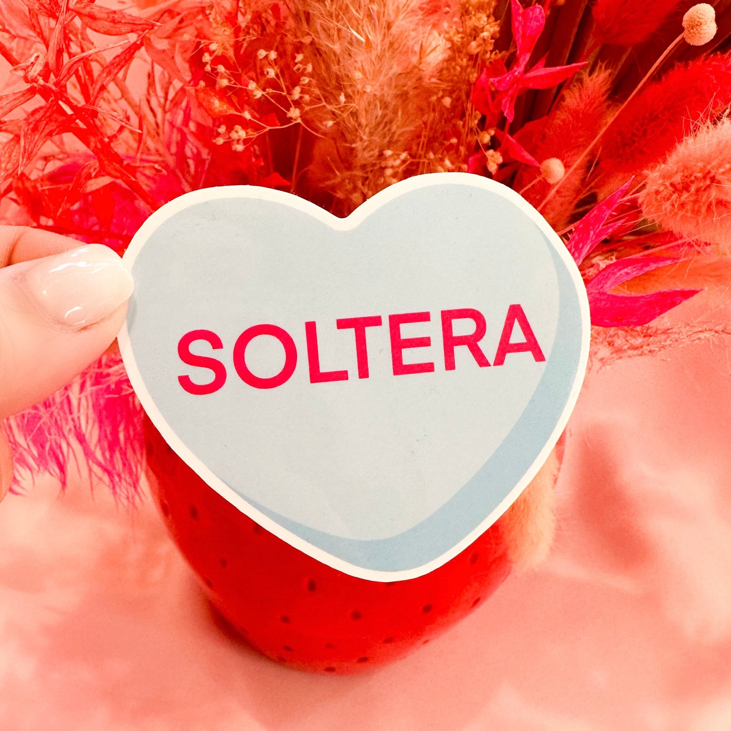 Conversation Heart Sticker: Soltera