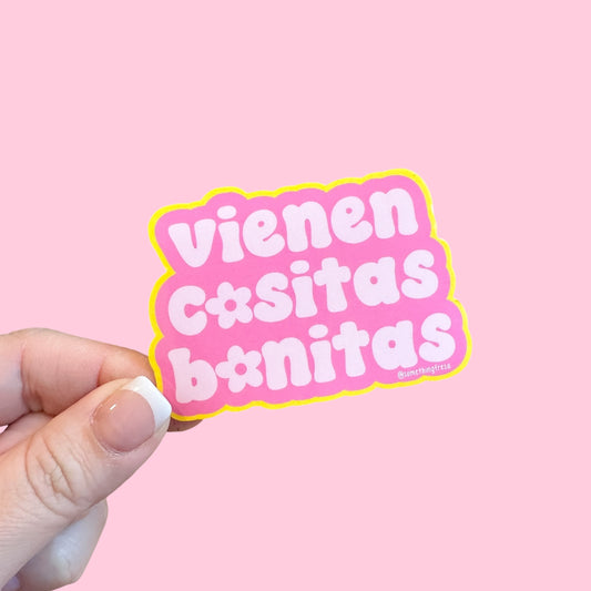 Vienen Cositas Bonitas Sticker